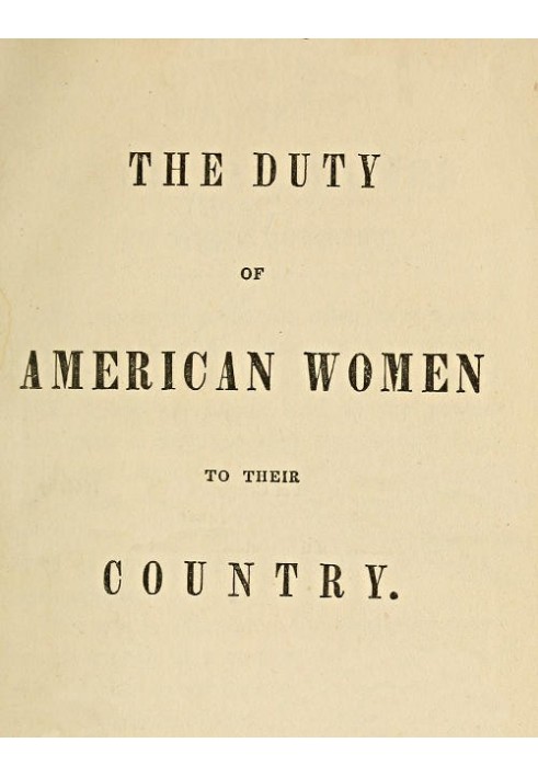 The Duty of American Women to Their Country