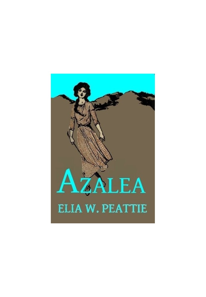 Azalea: The Story of a Little Girl in the Blue Ridge Mountains