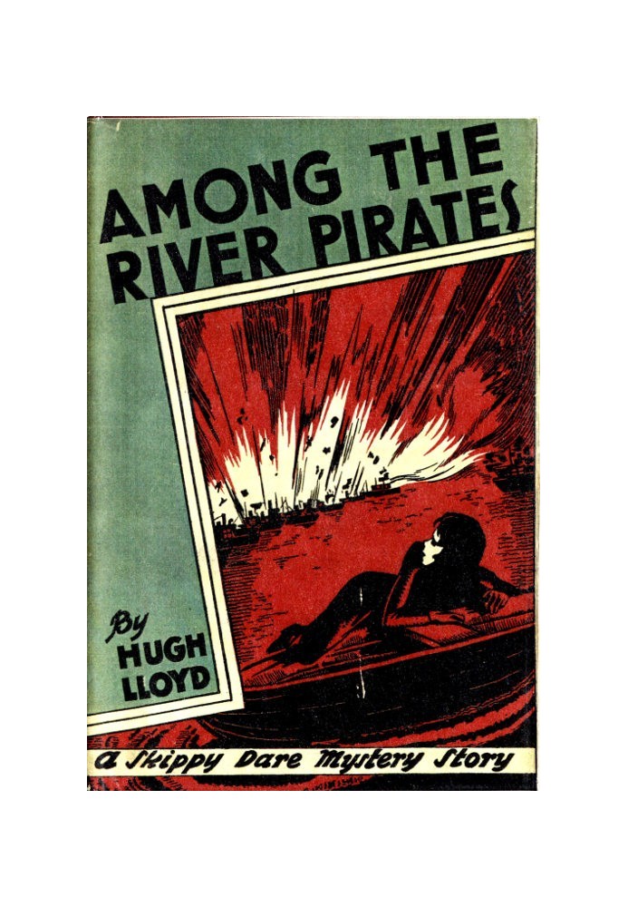 Among the River Pirates: A Skippy Dare Mystery Story