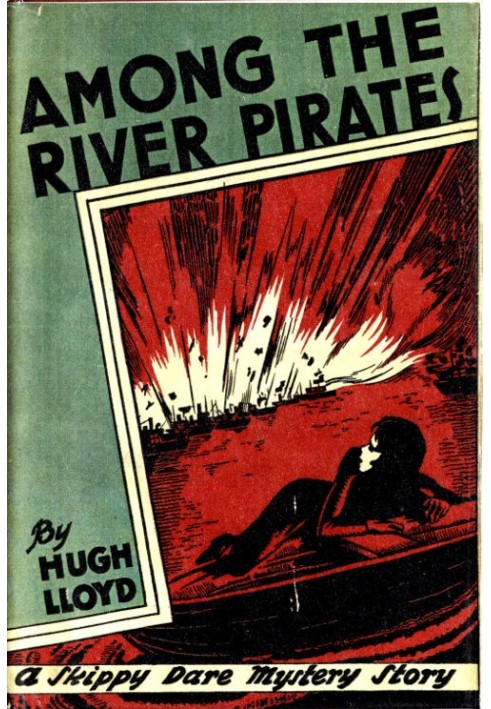 Among the River Pirates: A Skippy Dare Mystery Story