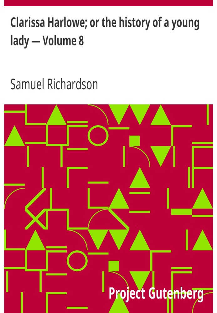 Кларисса Харлоу; або історія однієї панночки — Том 8