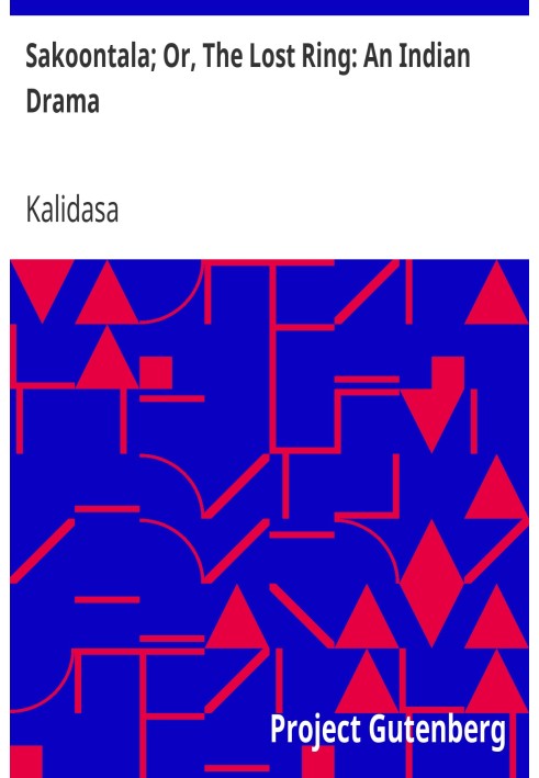 Саконтала; Або Загублений перстень: індійська драма