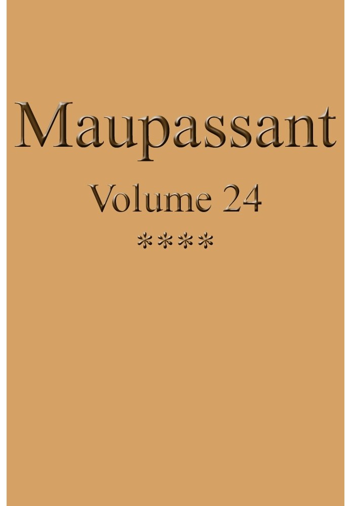 Полное собрание сочинений Ги де Мопассана - том 24