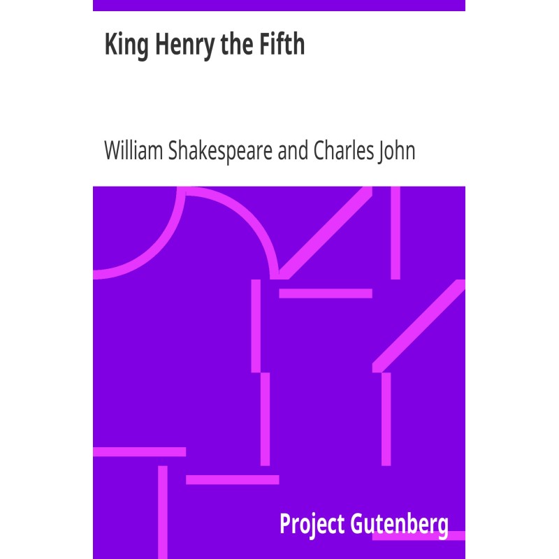 King Henry the Fifth...