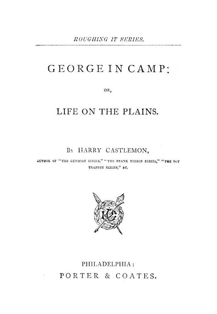 George in Camp; or, Life on the Plains