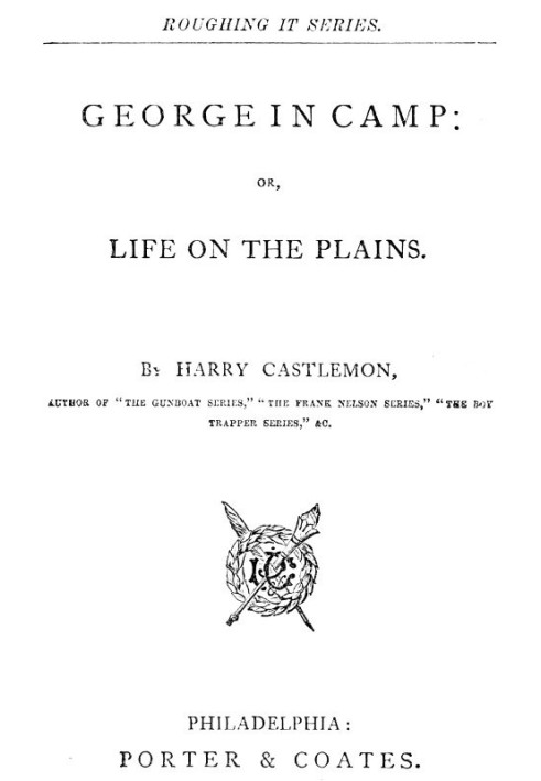 George in Camp; or, Life on the Plains