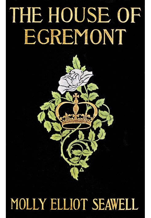 The House of Egremont : $b a novel