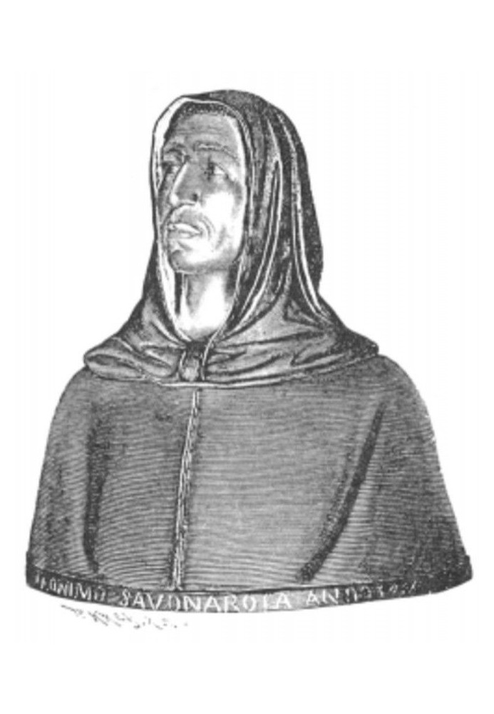 Girolamo Savonarola. His life and social activities