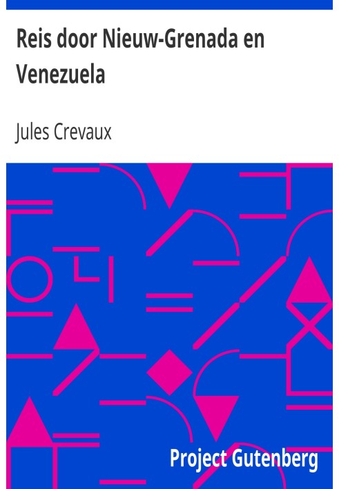 Travel through New Grenada and Venezuela The Earth and its People, 1887