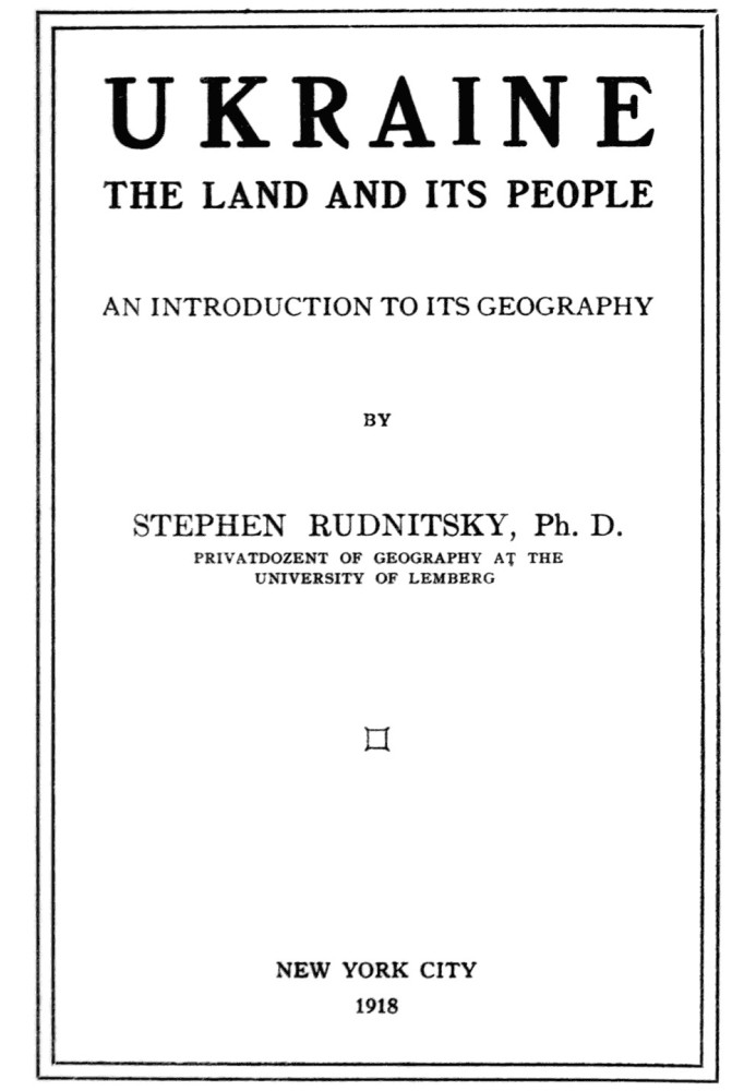 Ukraine, the land and its people : $b an introduction to its geography