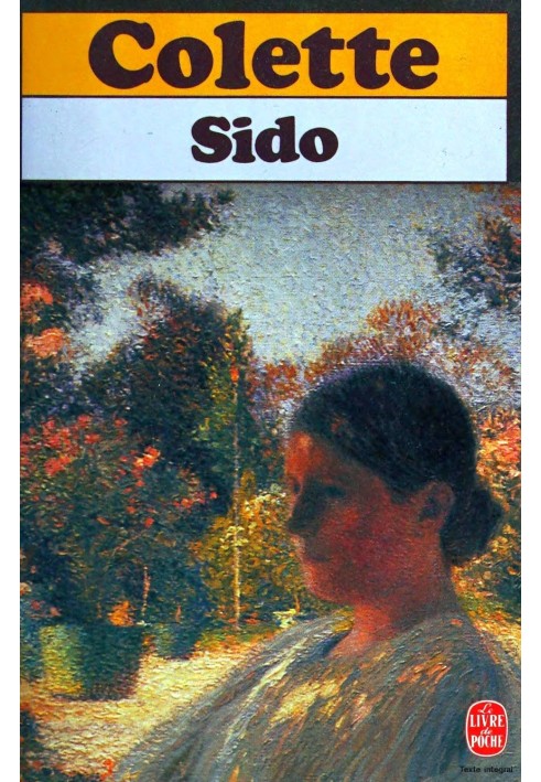 Sido; followed by The tendrils of the vine