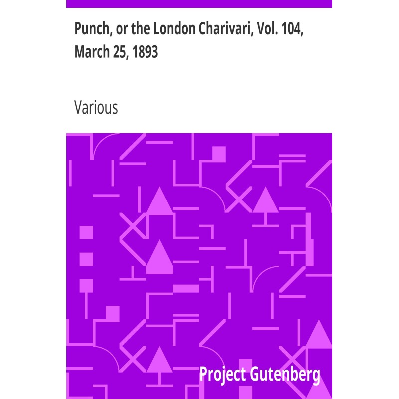 Punch, or the London...