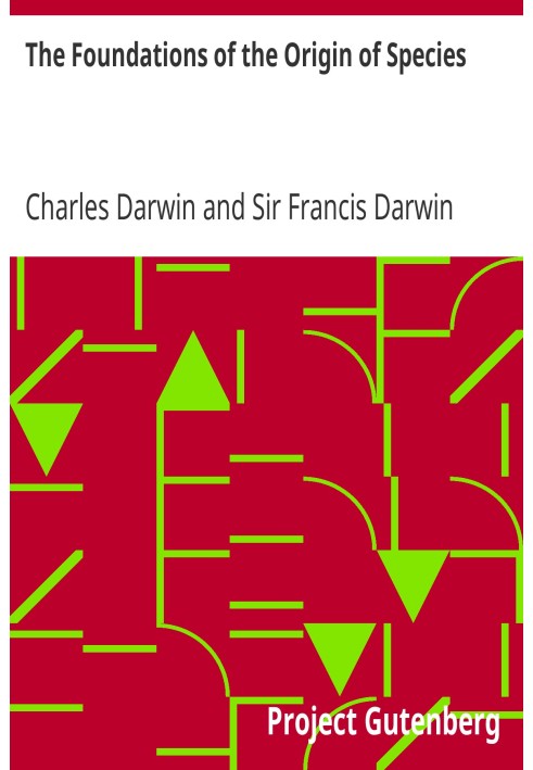 Основы происхождения видов. Два очерка, написанные в 1842 и 1844 годах.