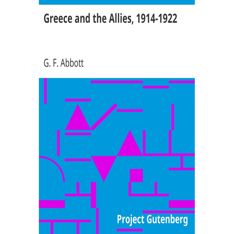 Greece and the Allies,...