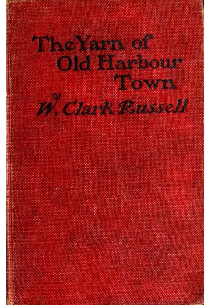 The Yarn of Old Harbour Town