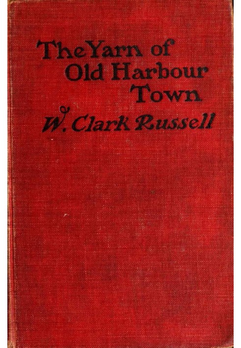 The Yarn of Old Harbour Town