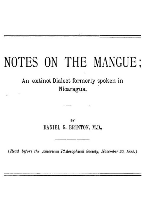 Notes on the Mangue: An Extinct Dialect Formerly Spoken in Nicaragua