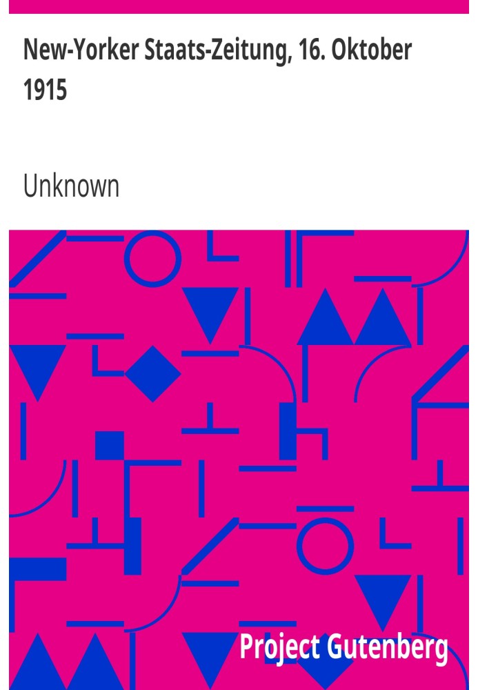 Газета штату Нью-Йорк, 16 жовтня 1915 р. Том I. №. 34.