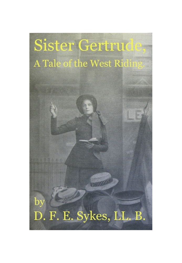 Sister Gertrude: A Tale of the West Riding