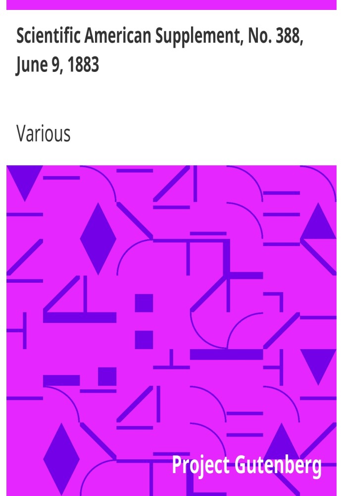 Scientific American Supplement, No. 388, June 9, 1883