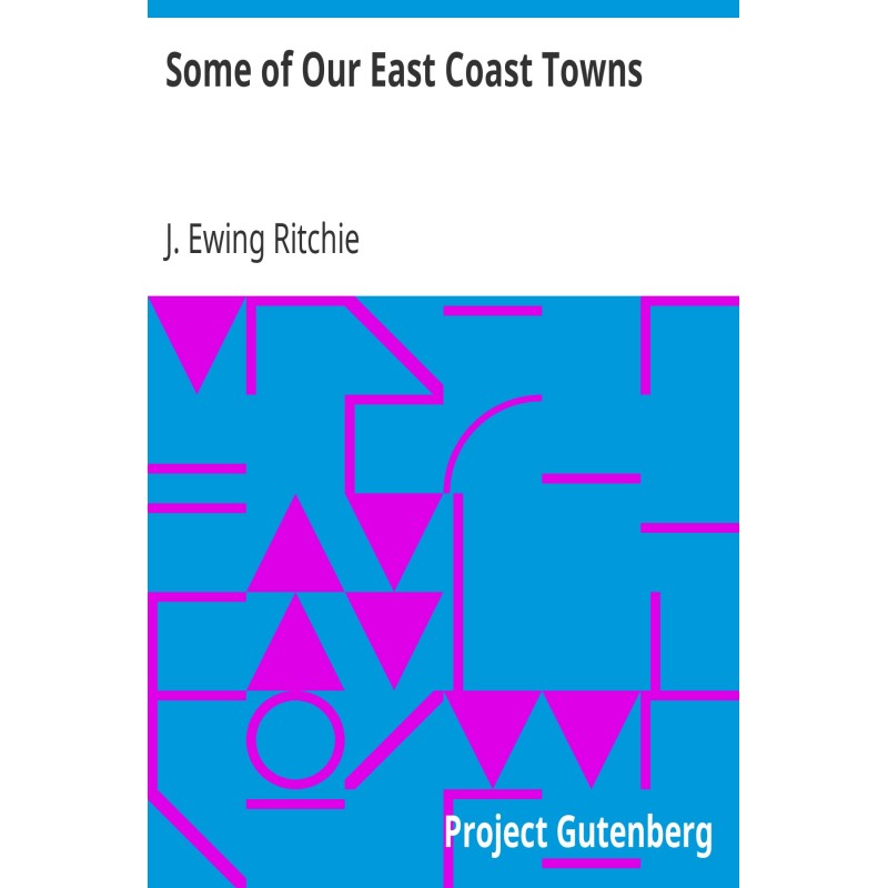 Some of Our East Coast Towns