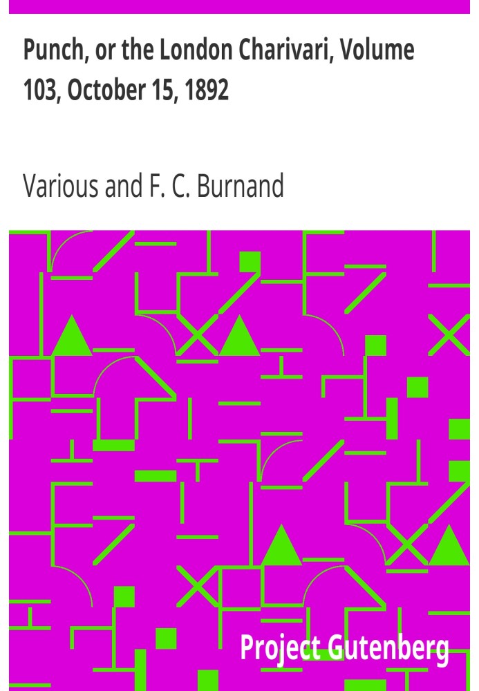 Punch, or the London Charivari, Volume 103, October 15, 1892