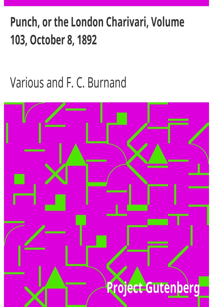 Панч, или Лондонский Чаривари, том 103, 8 октября 1892 г.