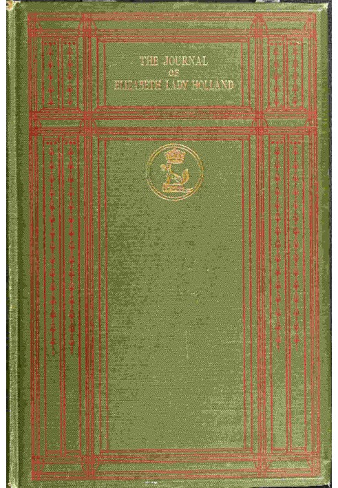 The journal of Elizabeth Lady Holland (1791-1811) Volume 2 (of 2)