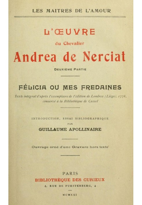 Работа рыцаря Андреа де Нерсиа (2/2) Félicia ou mes fredaines