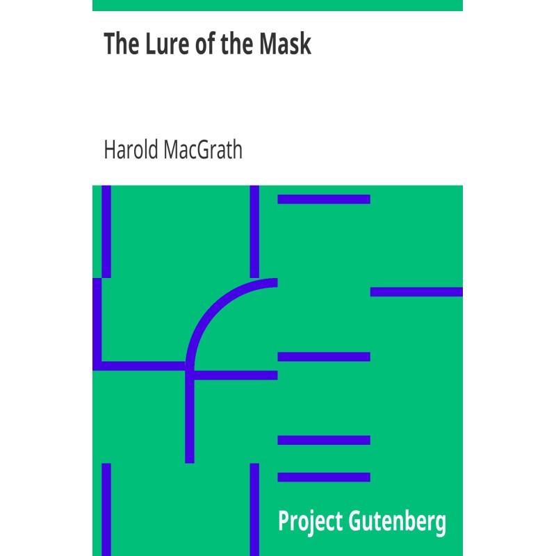The Lure of the Mask