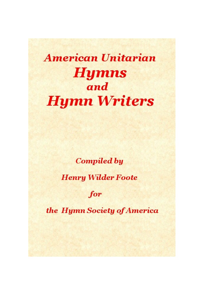 American Unitarian Hymn Writers and Hymns