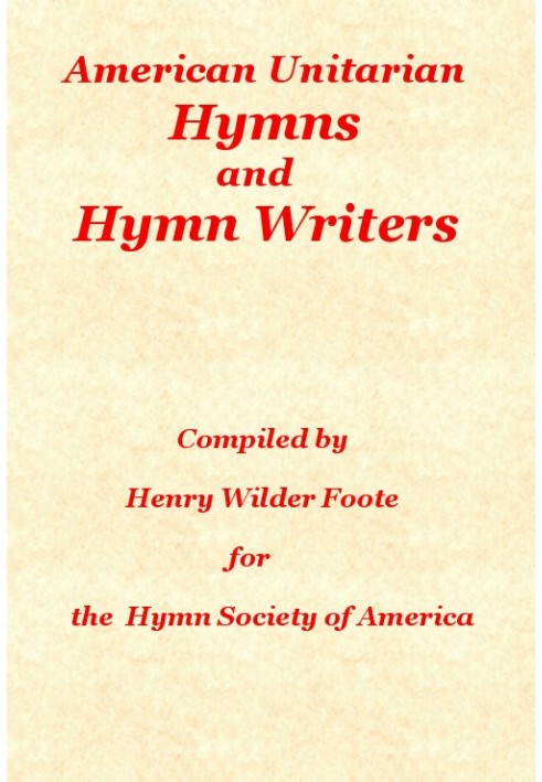 American Unitarian Hymn Writers and Hymns