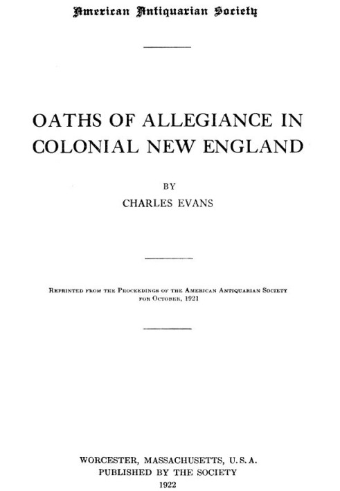 Oaths of Allegiance in Colonial New England