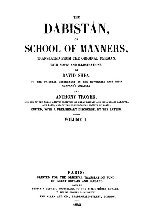 The Dabistán, or School of manners, Volume 1 (of 3) translated from the original Persian, with notes and illustrations