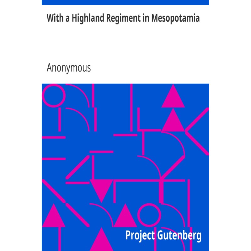 With a Highland Regiment in...