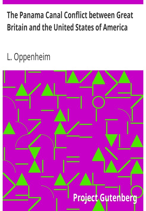 The Panama Canal Conflict between Great Britain and the United States of America A Study