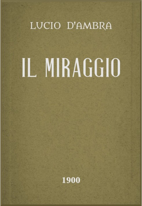 The Mirage: Novel