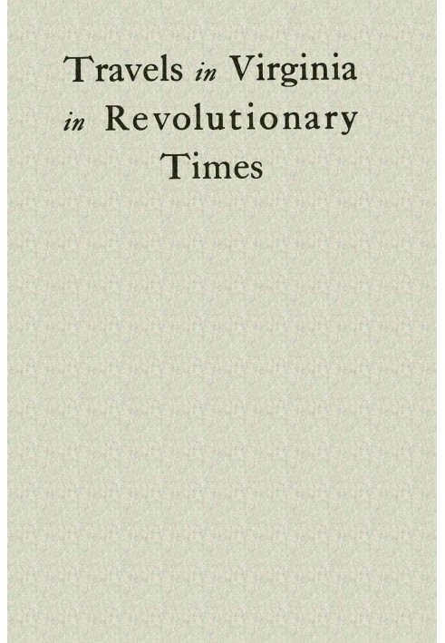 Подорожі Вірджинією в революційні часи
