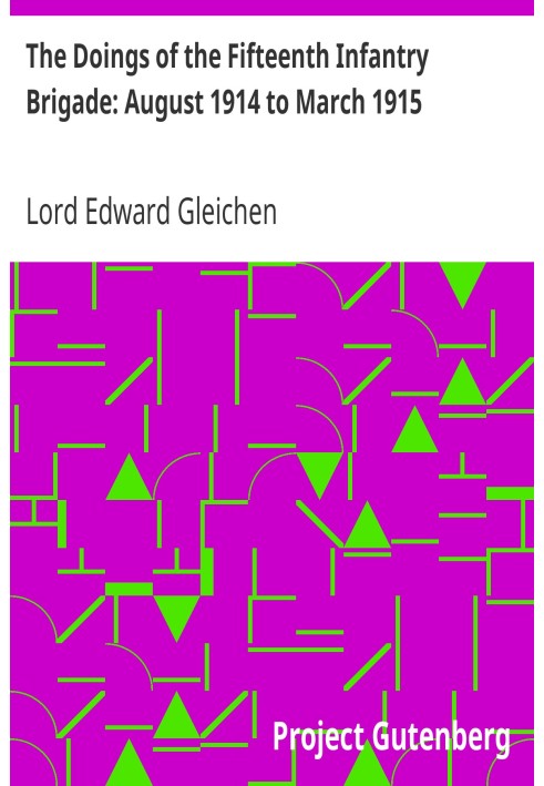 Действия пятнадцатой пехотной бригады: август 1914 г. - март 1915 г.