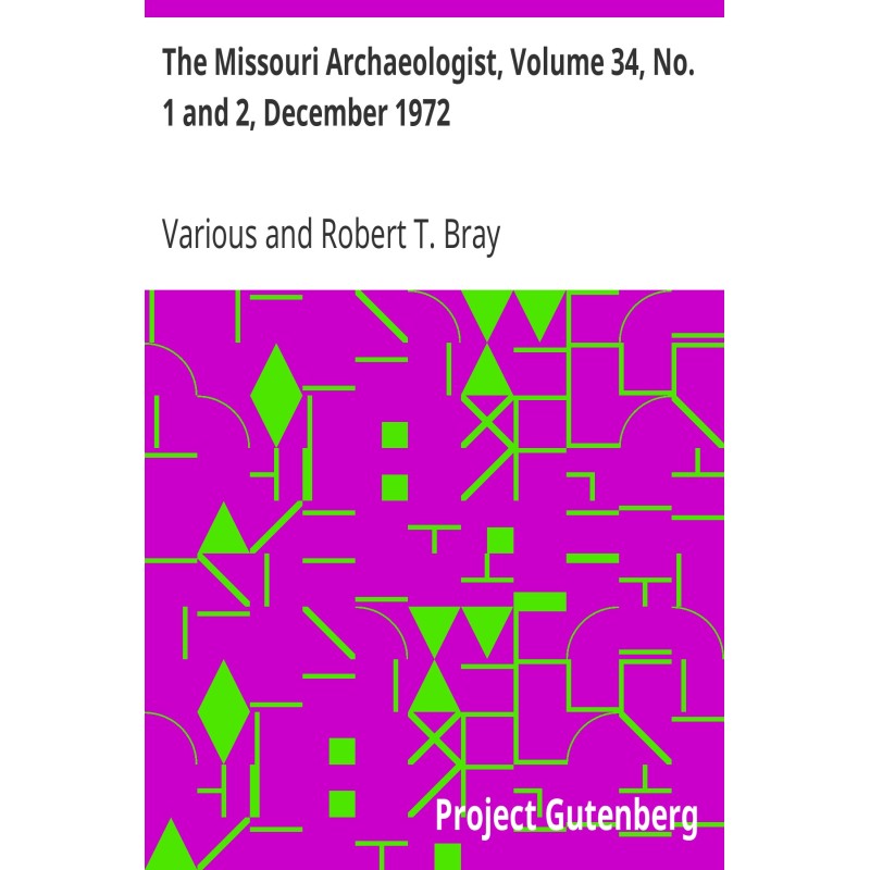 The Missouri Archaeologist,...