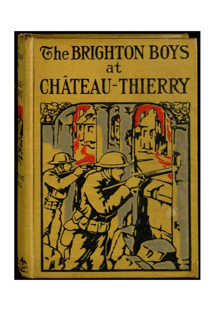 The Brighton Boys at Chateau-Thierry