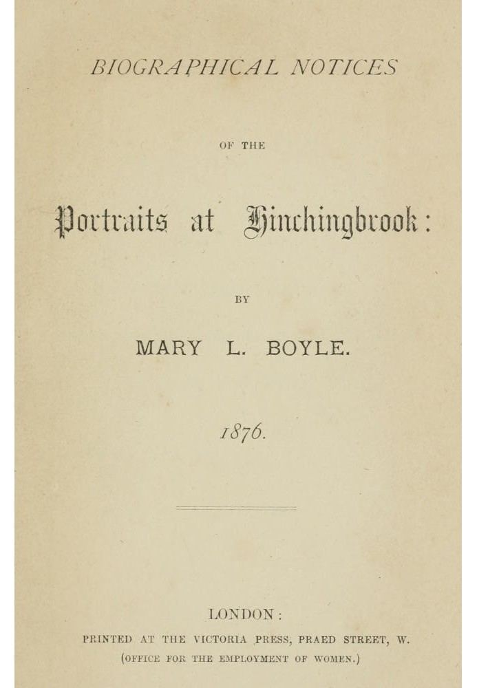 Biographical Notices of the Portraits at Hinchingbrook