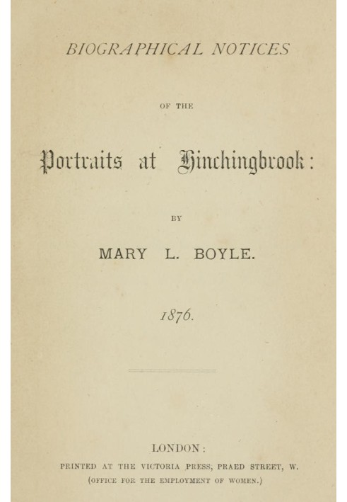 Biographical Notices of the Portraits at Hinchingbrook