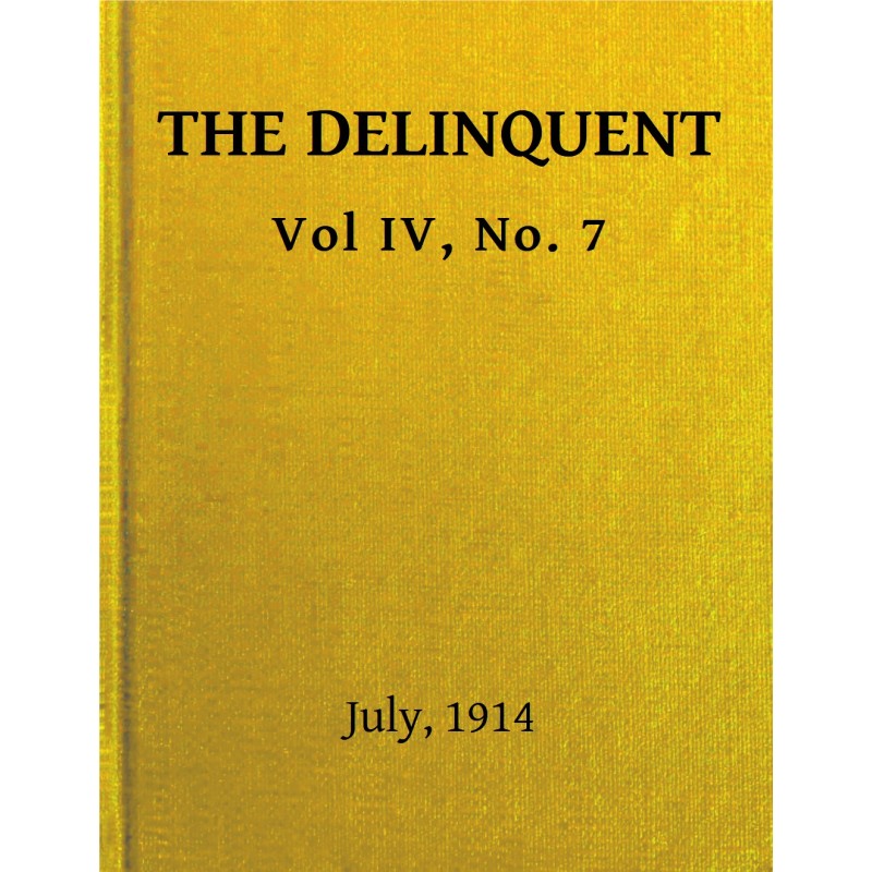 The Delinquent, Vol. IV,...