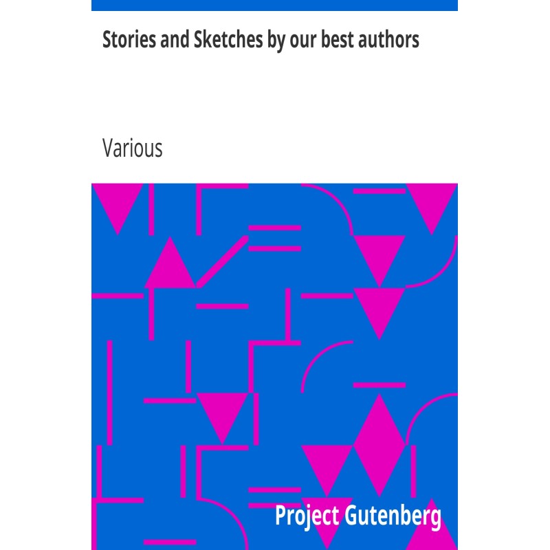 Stories and Sketches by our...