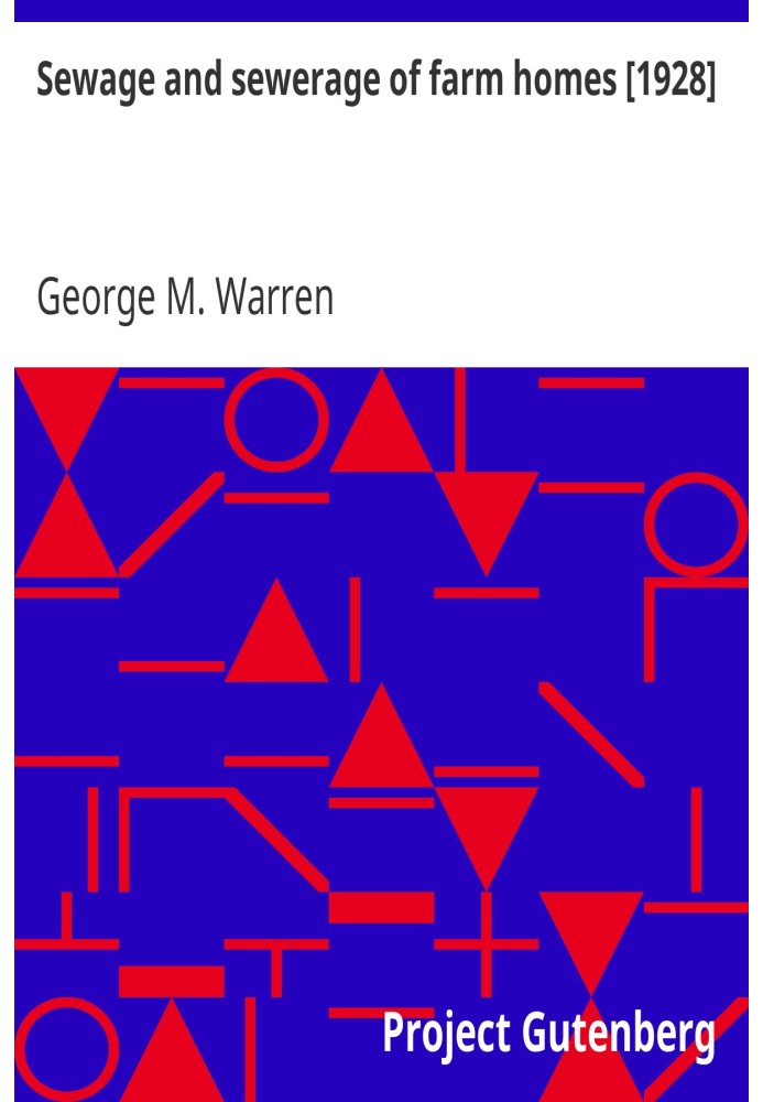 Sewage and sewerage of farm homes [1928]