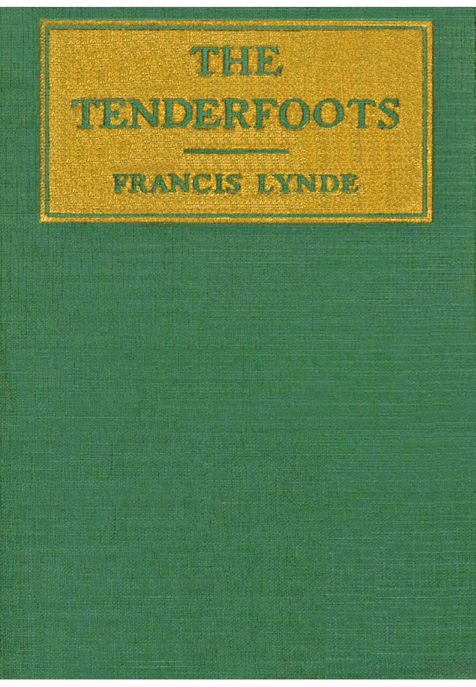 The tenderfoots