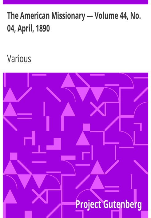 Американский миссионер - Том 44, № 04, апрель 1890 г.