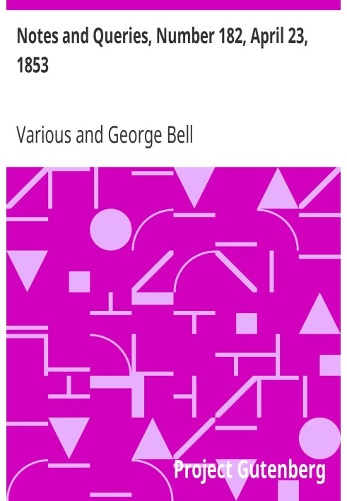 Заметки и вопросы, номер 182, 23 апреля 1853 г. Средство общения литераторов, художников, антикваров, специалистов по генеалогии