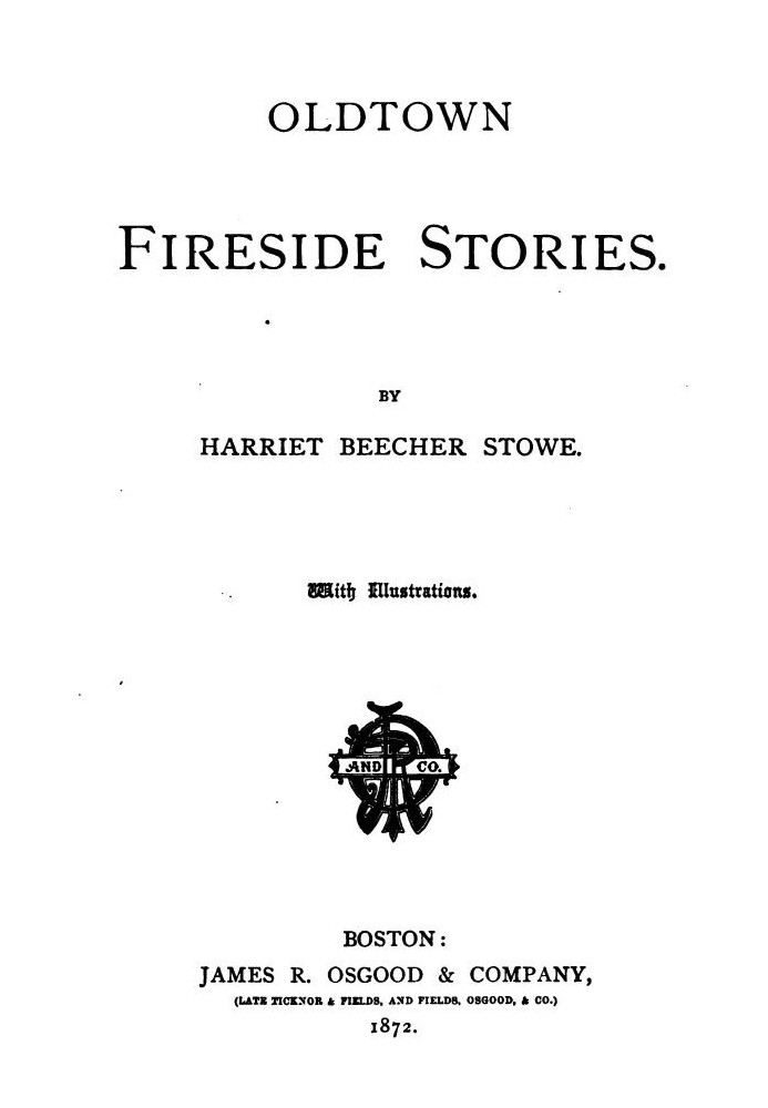 Oldtown Fireside Stories